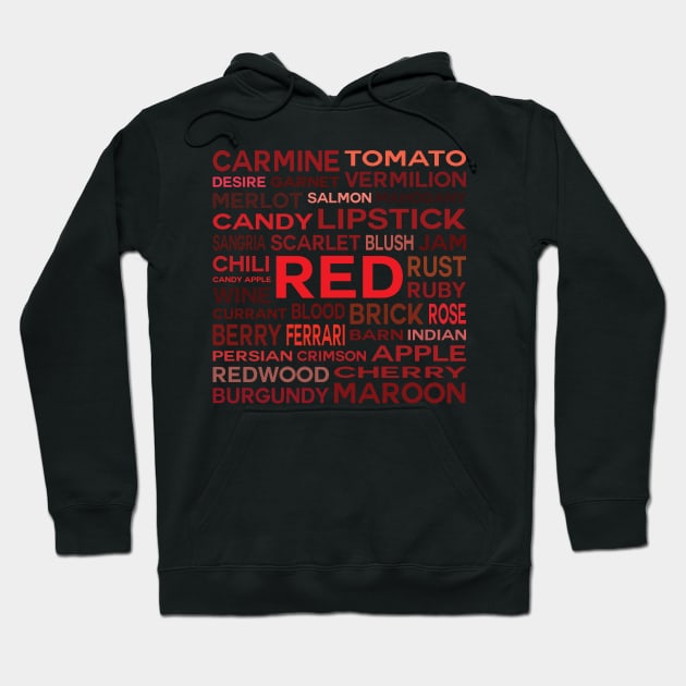 Word Cloud - Shades of Red (White Background) Hoodie by inotyler